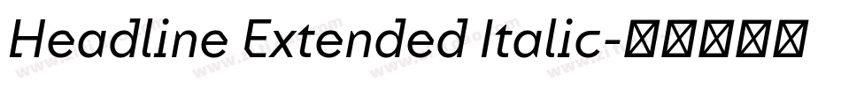 Headline Extended Italic字体转换
